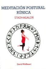 MEDITACION POSTURAL RUNICA STADHAGALDR