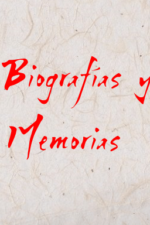 Biografías y Memorias